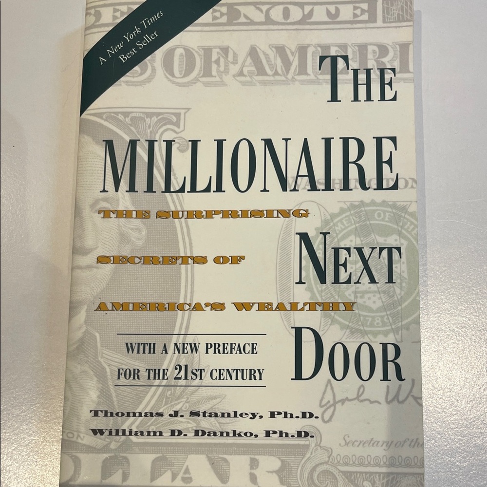 The Millionaire Next Door: The Surprising Secrets of America's Wealthy book